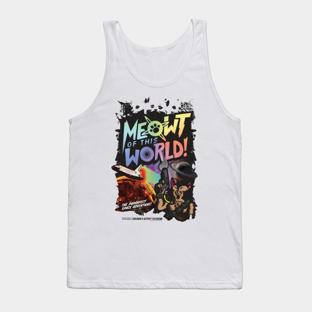 Meowt Of This World! Tank Top by DrChompChomp